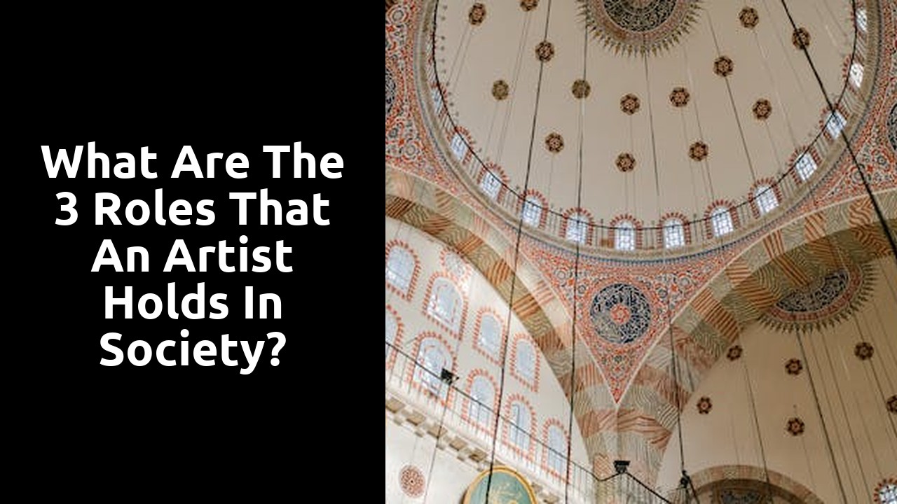 What are the 3 roles that an artist holds in society?